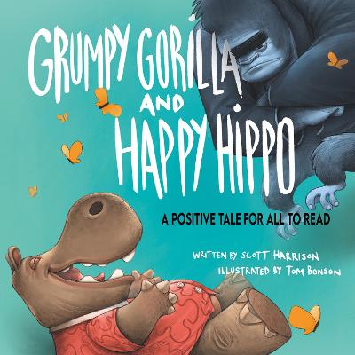 Book cover for Grumpy Gorilla And Happy Hippo