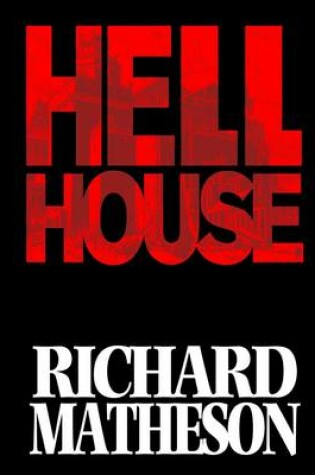 Cover of Richard Matheson’s Hell House