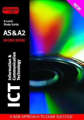 Book cover for Revision Express A-level Study Guide: Information and Communication Technology