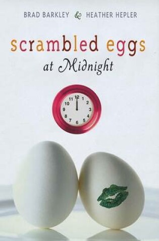 Cover of Scrambled Eggs at Midnight