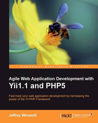 Book cover for Agile Web Application Development with Yii1.1 and PHP5