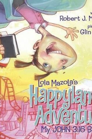 Cover of Lola Mazola'S Happyland Adventure