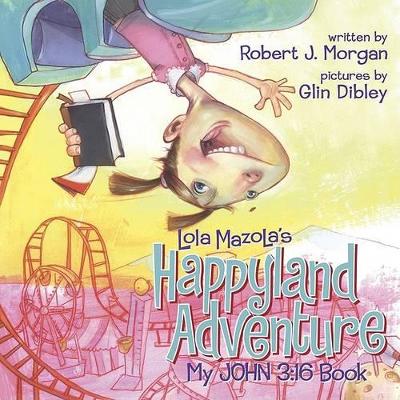 Book cover for Lola Mazola'S Happyland Adventure
