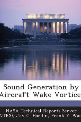 Cover of Sound Generation by Aircraft Wake Vortices