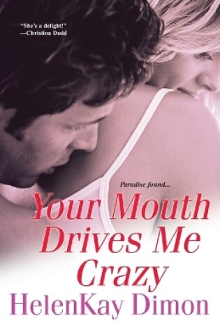 Cover of Your Mouth Drives Me Crazy