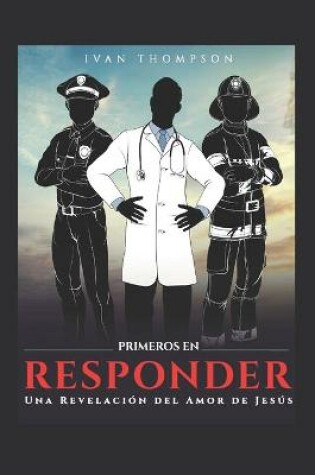 Cover of Primeros en Responder