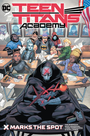 Cover of Teen Titans Academy Vol. 1: X Marks His Spot