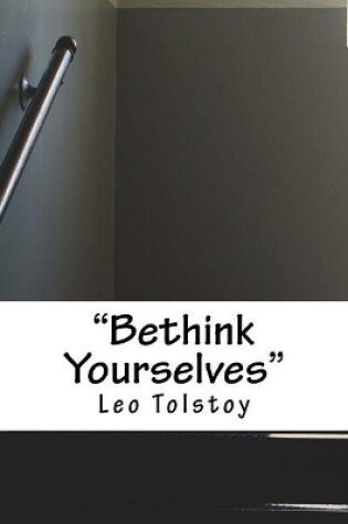 Cover of "bethink Yourselves"