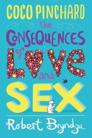 Coco Pinchard, the Consequences of Love and Sex