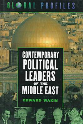 Book cover for Contemporary Political Leaders of the Middle East