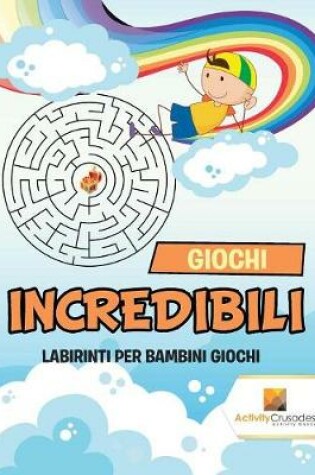 Cover of Giochi Incredibili