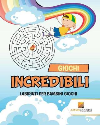 Book cover for Giochi Incredibili