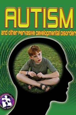 Cover of Autism and Other Pervasive Developmental Disorders