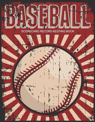 Book cover for Baseball Scorecard Record Keeping Book