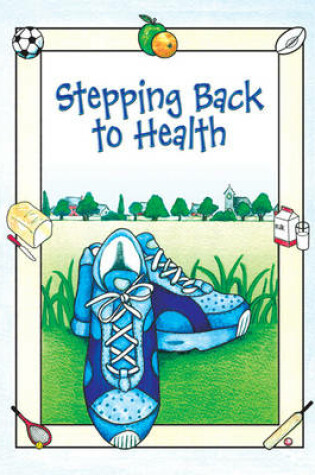 Cover of Stepping Back to Health