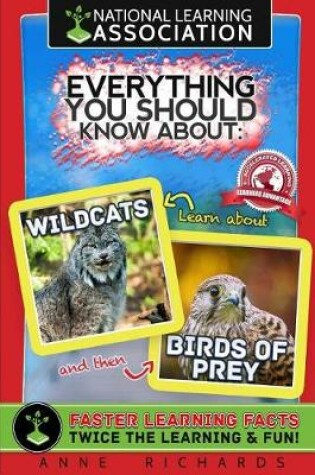 Cover of Everything You Should Know About Wildcats and Birds of Prey