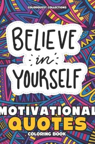Cover of Believe in Yourself Motivational Quotes