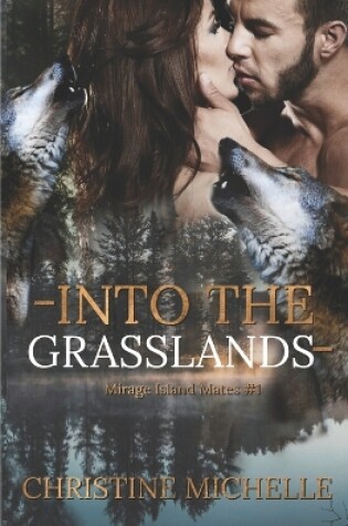 Cover of Into the Grasslands