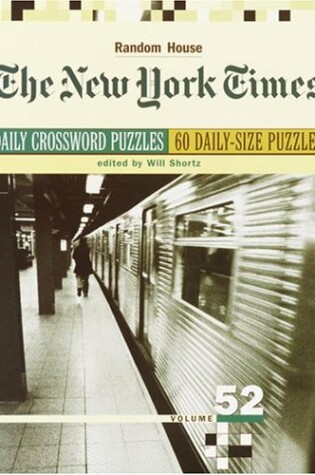 Cover of New York Times Daily Crossword Puzzles, Volume 52