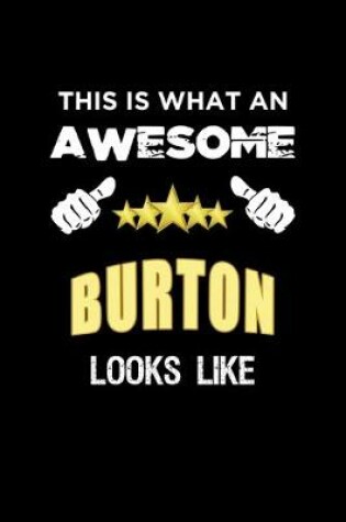 Cover of This Is What An Awesome Burton Looks Like