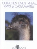 Book cover for Ostriches, Emus, Rheas, Kiwis, & Cassowaries