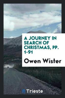 Book cover for A Journey in Search of Christmas, Pp. 1-91