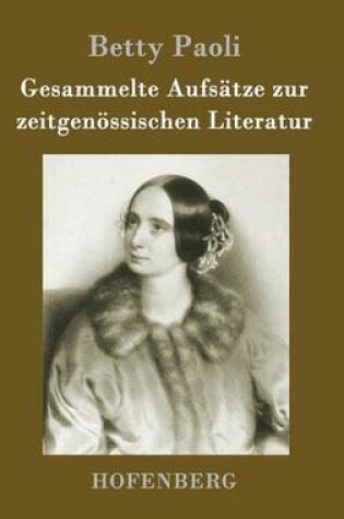 Cover of Gesammelte Aufsätze zur zeitgenössischen Literatur