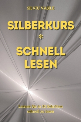 Book cover for Silberkurs * Schnell Lesen