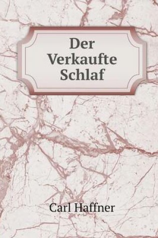 Cover of Der Verkaufte Schlaf