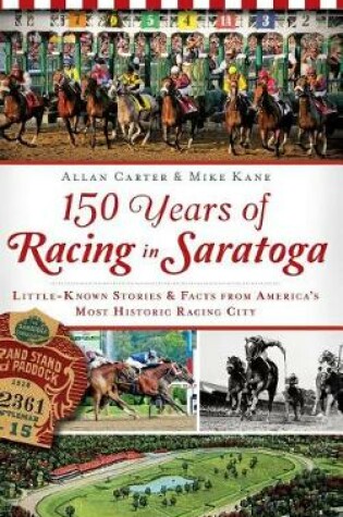 Cover of 150 Years of Racing in Saratoga