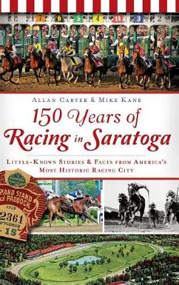 Book cover for 150 Years of Racing in Saratoga