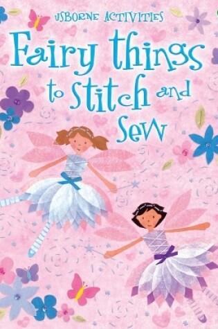 Cover of Fairy things to Stitch and Sew