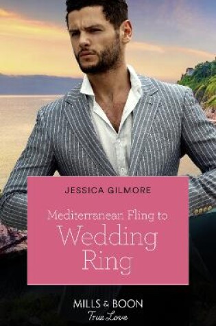 Cover of Mediterranean Fling To Wedding Ring