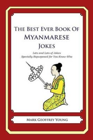 Cover of The Best Ever Book of Myanmarese Jokes