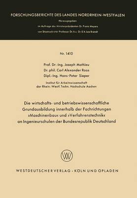 Book cover for Die wirtschafts- und betriebswissenschaftliche Grundausbildung innerhalb der Fachrichtungen »Maschinenbau« und »Verfahrenstechnik« an Ingenieurschulen der Bundesrepublik Deutschland