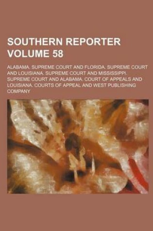 Cover of Southern Reporter Volume 58