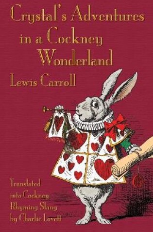 Cover of Crystal's Adventures in a Cockney Wonderland