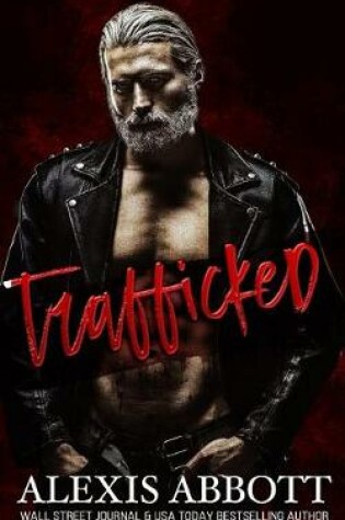 Cover of Trafficked