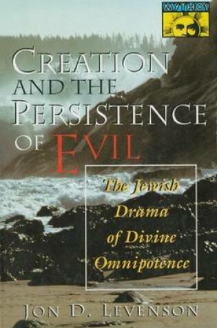 Cover of Creation and the Persistence of Evil