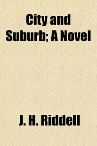 Cover of City and Suburb; A Novel