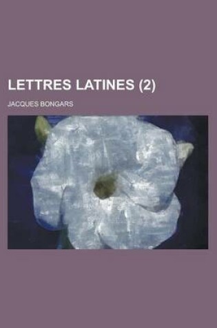 Cover of Lettres Latines (2 )