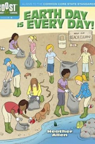 Cover of Boost Earth Day is Every Day! Activity Book