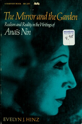 Cover of The Mirror and the Garden: Realism and Reality in the Writings of Anais Nin