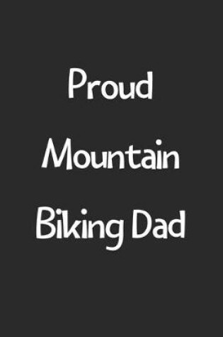 Cover of Proud Mountain Biking Dad