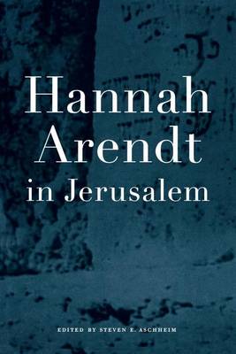 Book cover for Hannah Arendt in Jerusalem