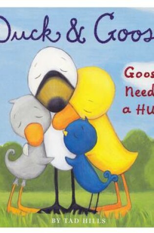 Cover of Goose Needs a Hug