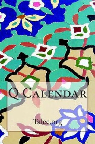 Cover of Q Calendar