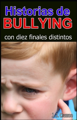 Book cover for Historias de bullying con diez finales distintos