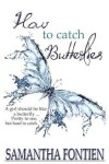 Book cover for How to Catch Butterflies