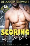 Book cover for Scoring with the Boss